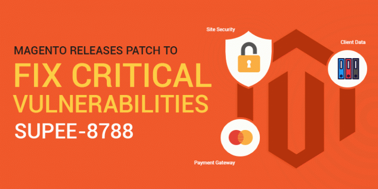 Magento Releases Patch For Framework And Payment Gateway Vulnerabilities