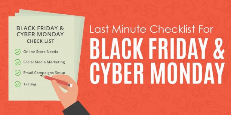 Last Minute Checklist For Black Friday & Cyber Monday
