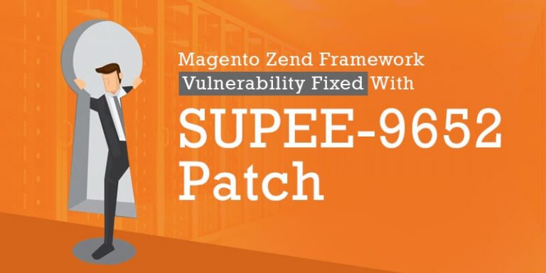 Magento Zend Framework Vulnerability Fixed With SUPEE-9652 Patch