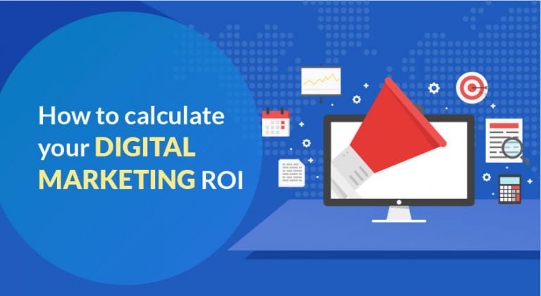 How to calculate your digital marketing ROI?
