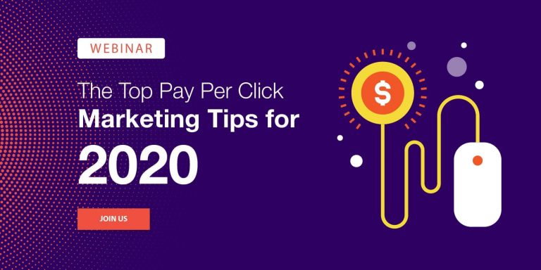 Join our insightful webinar titled the top pay per click marketing tips for 2020