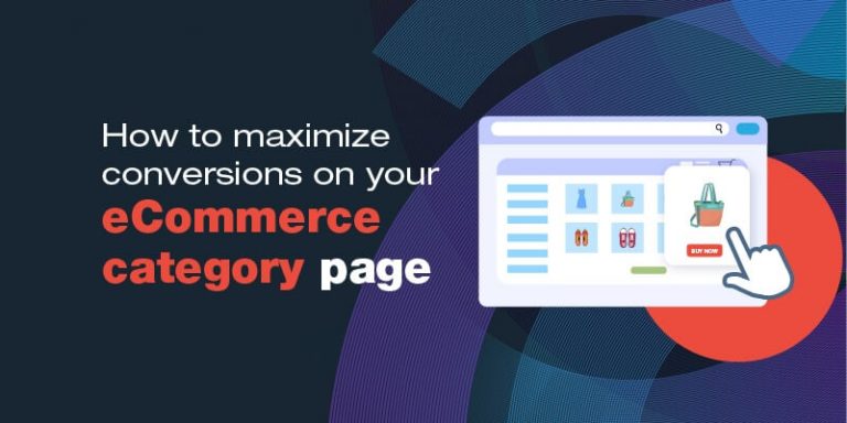 How to maximize conversions on your eCommerce category page