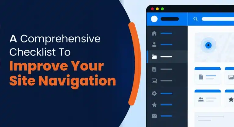 A Comprehensive Checklist To Improve Your Site’s Navigation