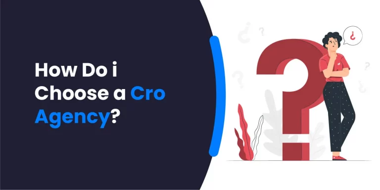 How Do I Choose a CRO Agency