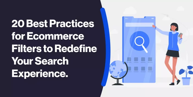 20 Best Practices for Ecommerce Filters to Redefine Your Search Experience.