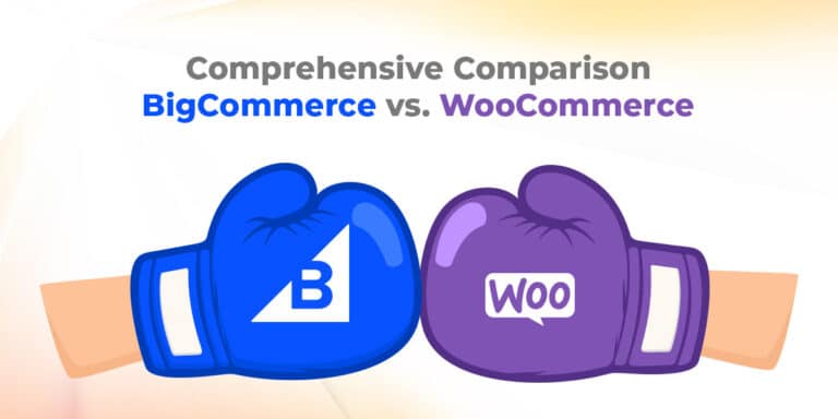 Comprehensive Comparison – BigCommerce vs. WooCommerce