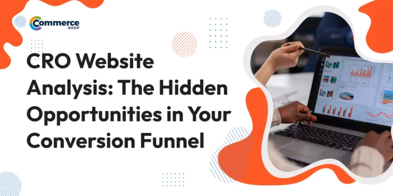 CRO Website Analysis: The Hidden Opportunities in Your Conversion Funnel