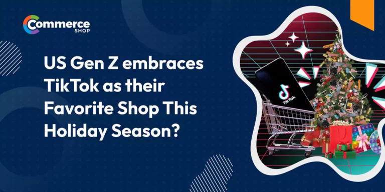 US Gen Z embraces TikTok as their  Favorite Shop This Holiday Season?