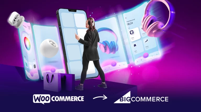 WooCommerce to BigCommerce Migration: Complete Guide (2026)