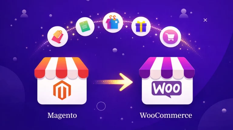 Magento to WooCommerce Migration: A 2026 Step-by-Step Guide for E-commerce Brands
