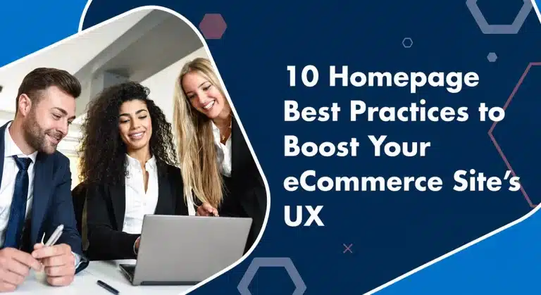 10 Homepage Best Practices to Boost Your eCommerce Site’s UX