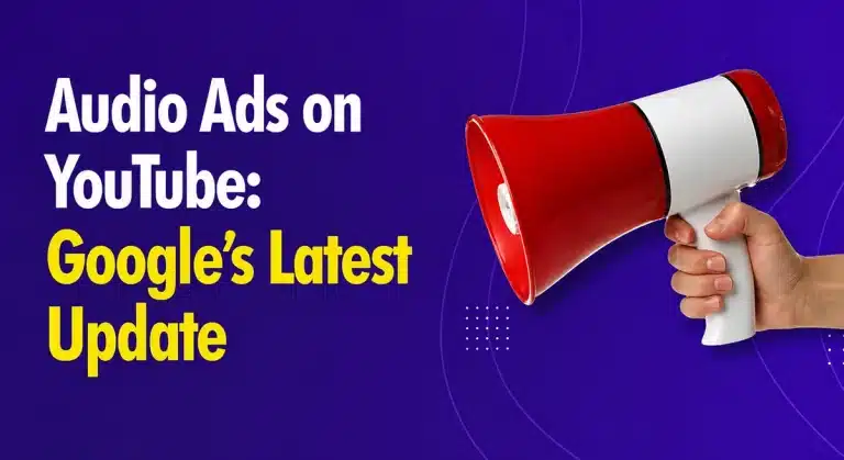 Audio Ads on YouTube: Google’s Latest Update