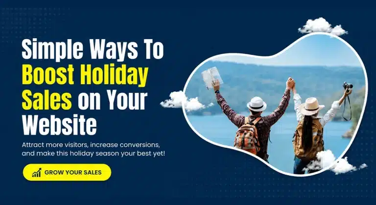 Simple Ways To Boost Holiday Sales on Your Website